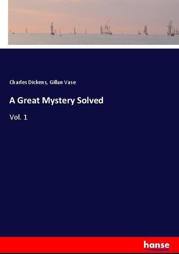 A Great Mystery Solved