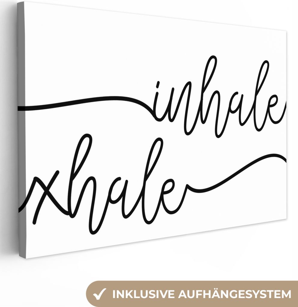 OneMillionCanvasses - Leinwandbilder - 140x90 cm, Zitat - Atmen - Zauberspruch - Schwarz und weiß - 'Einatmen ausatmen, Wandbilder Kunstdruck Wa...