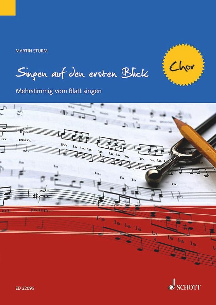 Singen auf den ersten Blick - Chor: Mehrstimmig vom Blatt singen