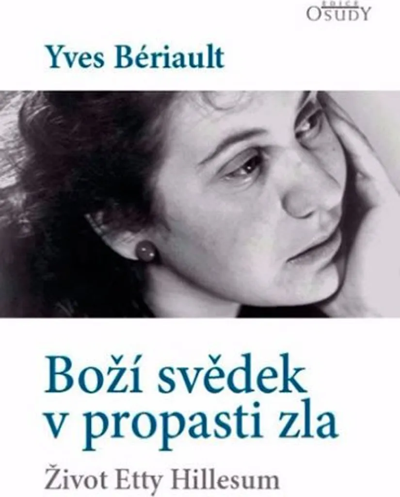 Vie d'Etty Hillesum par Yves Bériault Témoignage de Foi et Résilience