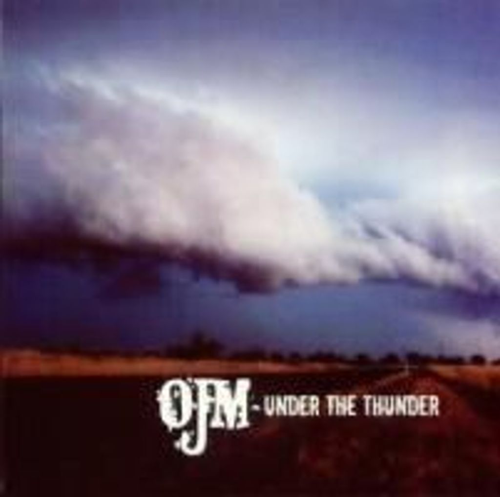 OJM: Under the thunder