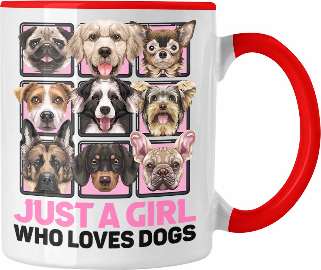 Trendation - Hundeliebhaberin Tasse Geschenk Hunderassen Kaffee-Becher Just A Girl Who Loves Dogs Mädchen Frauen (Rot)