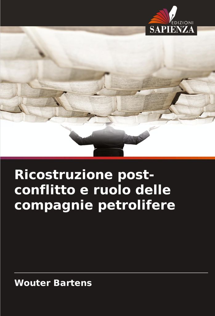 Ricostruzione post-conflitto e ruolo delle compagnie petrolifere