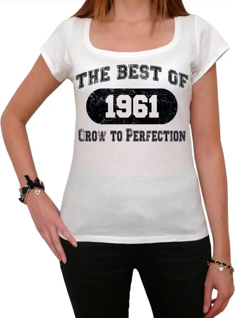 Damen Grafik T-Shirt Das Beste von 1961 zur Perfektion bringen – Grow to Perfection the Best of 1961 – Geschenk 63. Geburtstag Jahrestag 63 Jahre