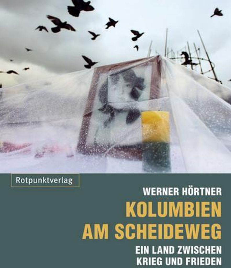 Kolumbien am Scheideweg