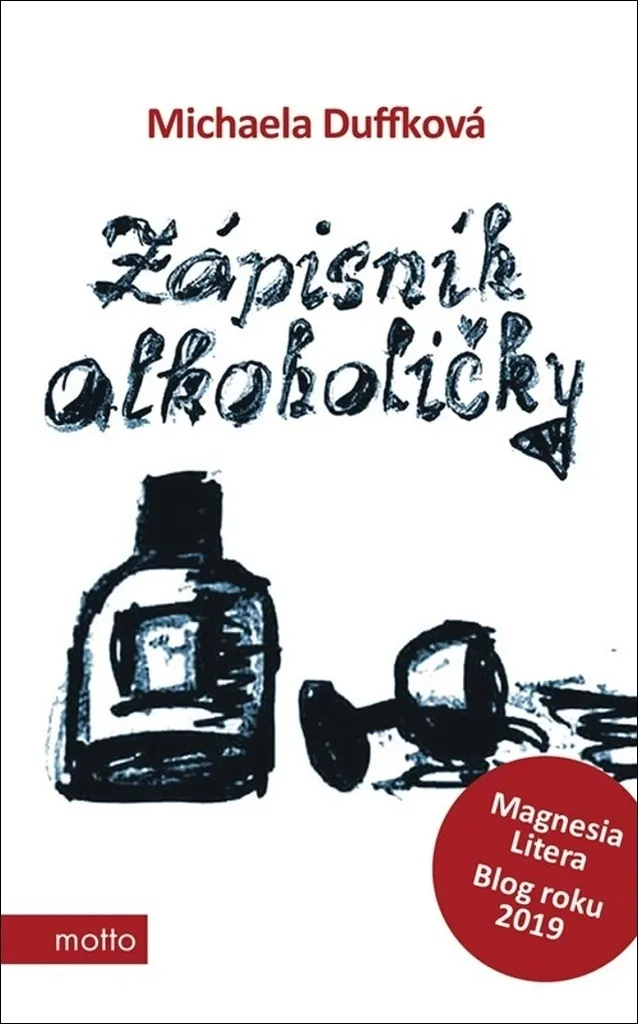 Zápisník alkoholičky de Michaela Duffková - Témoignage Littéraire