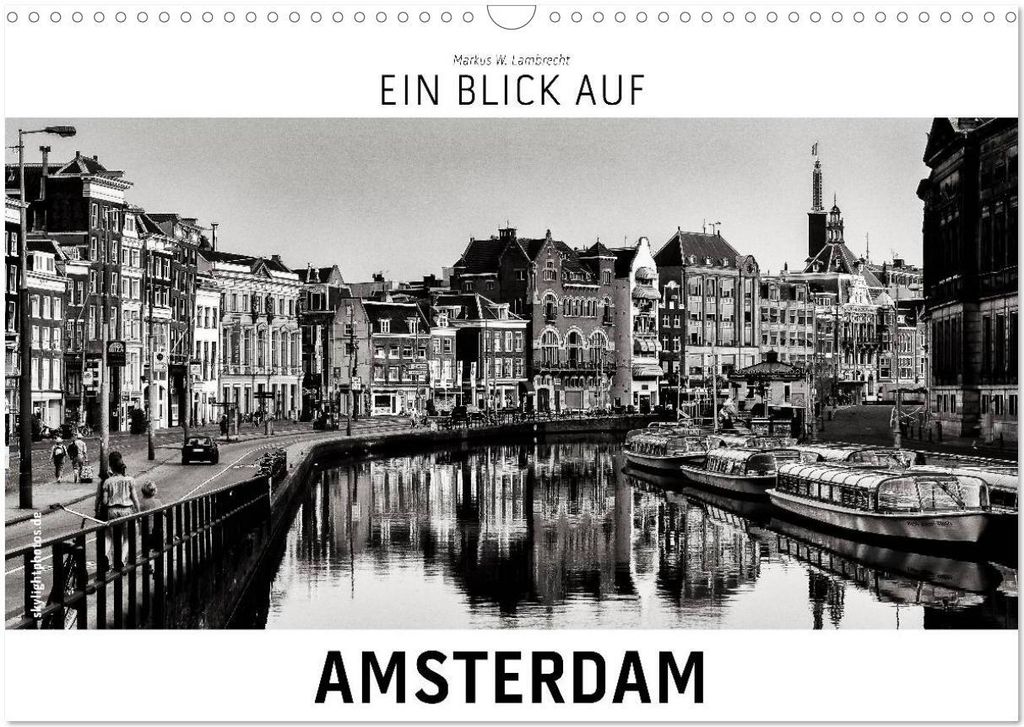 Ein Blick auf Amsterdam (Wandkalender 2026 DIN A3 quer), CALVENDO Monatskalender