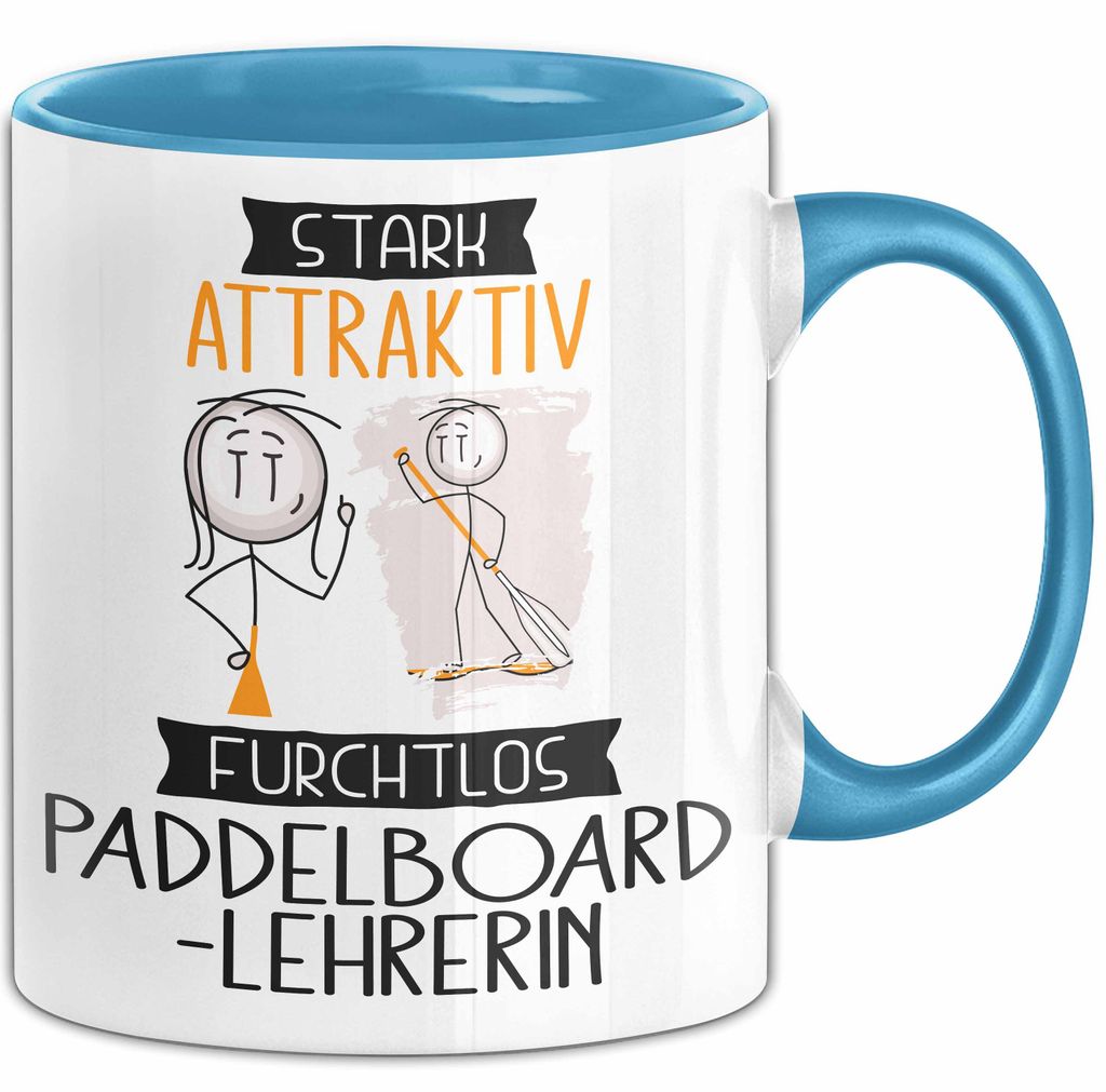 Paddelboard-Lehrerin Tasse Geschenk Becher Stark Attraktiv Furchtlos Paddelboard-Lehrerin Lustige Geschenkidee (Blau)