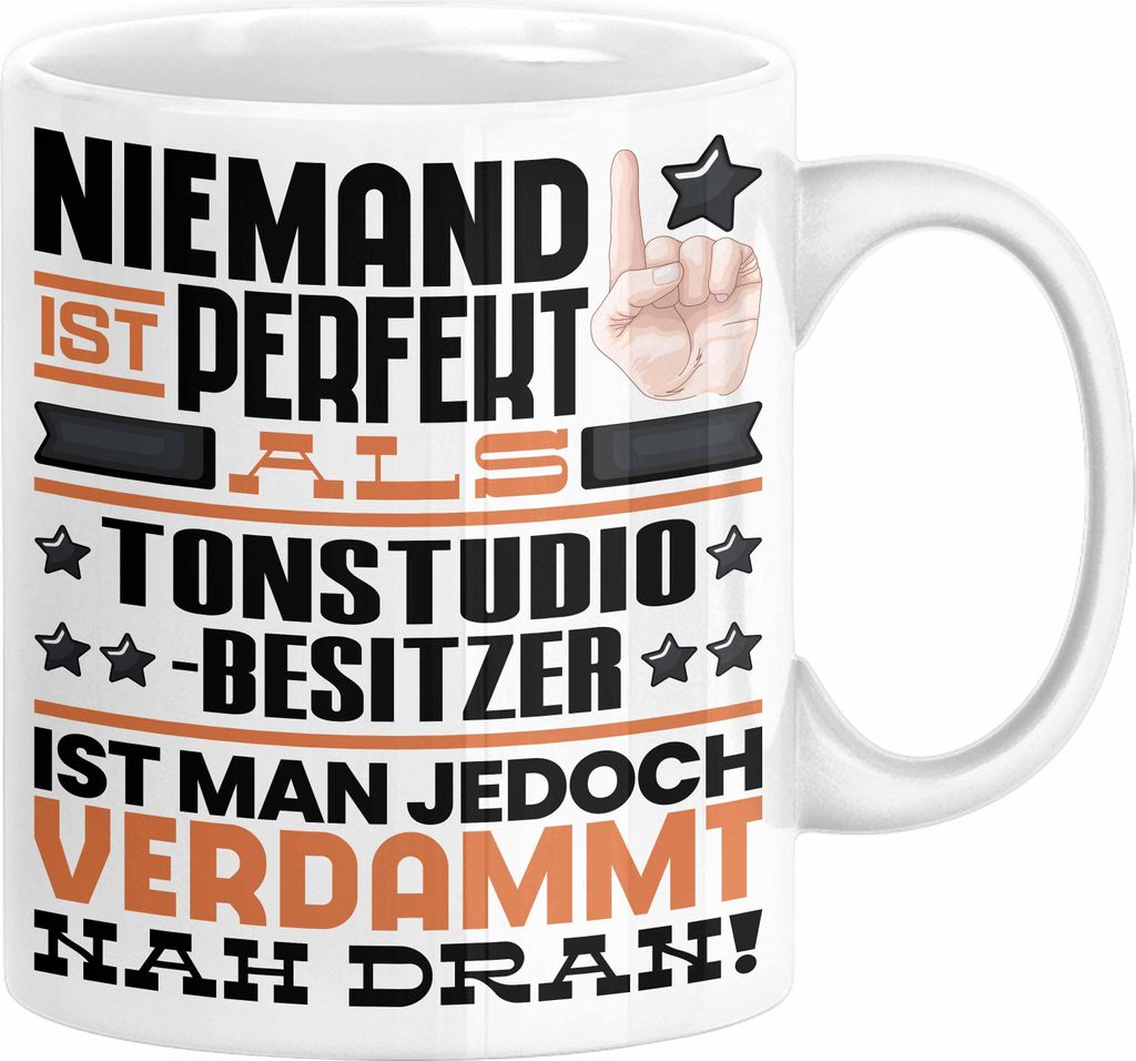 Tonstudio-Besitzer Geschenk Tasse Lustige Geschenkidee für Tonstudio-Besitzer Geburtstag Kaffee-Becher Niemand Ist Perfekt Aber Als Tonstudio-Besi...