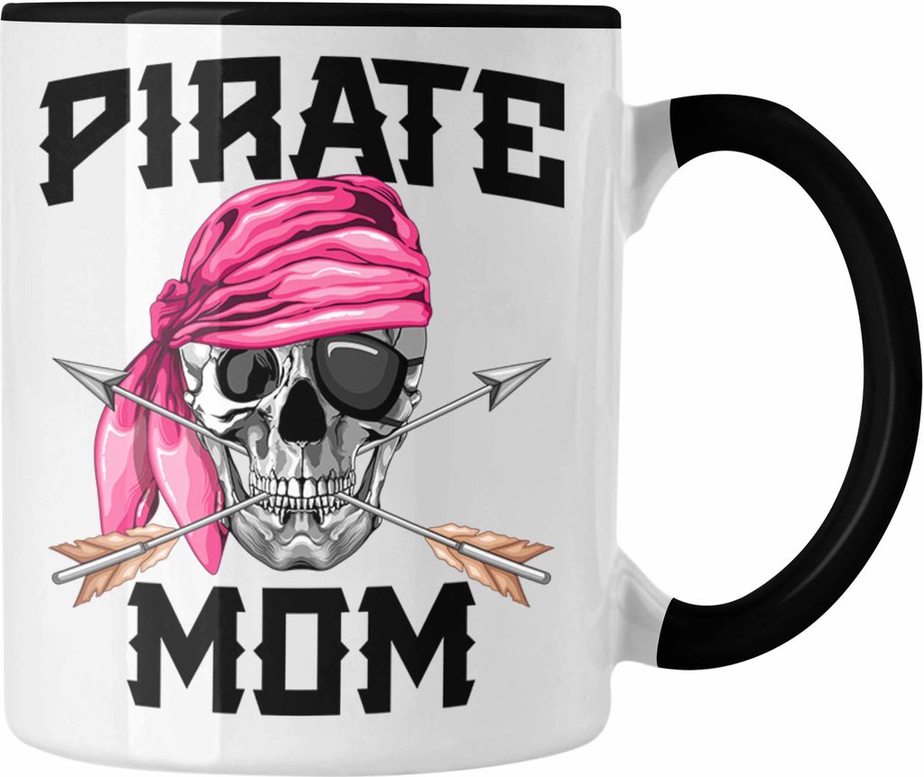 Trendation - Pirate Mom Tasse Geschenk Muttertag für eine Piraten Mutter (Schwarz)