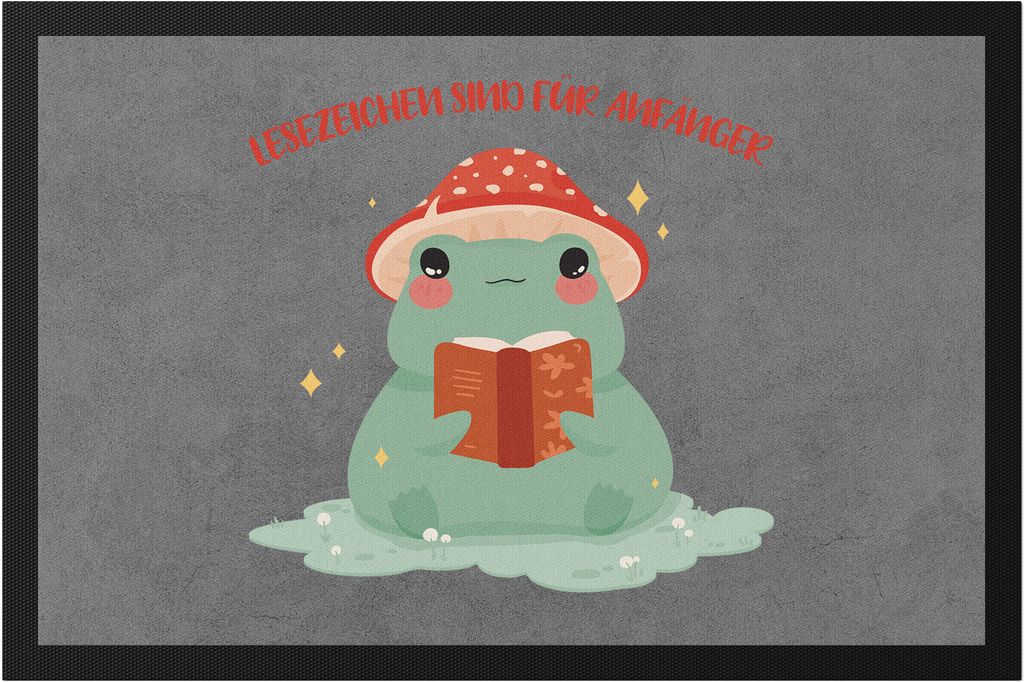 Lesezeichen sind für Anfänger Fußmatte süßes Froschmotiv Pilz Lesen Bücherwürmer Geschenkidee Buch