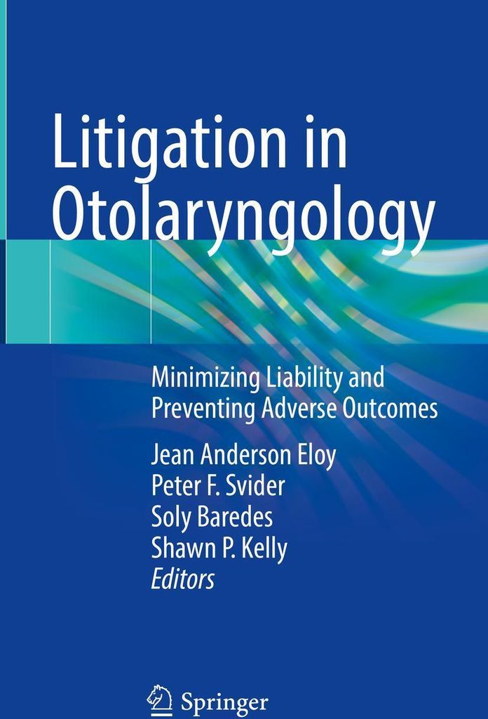 Litigation in Otolaryngology