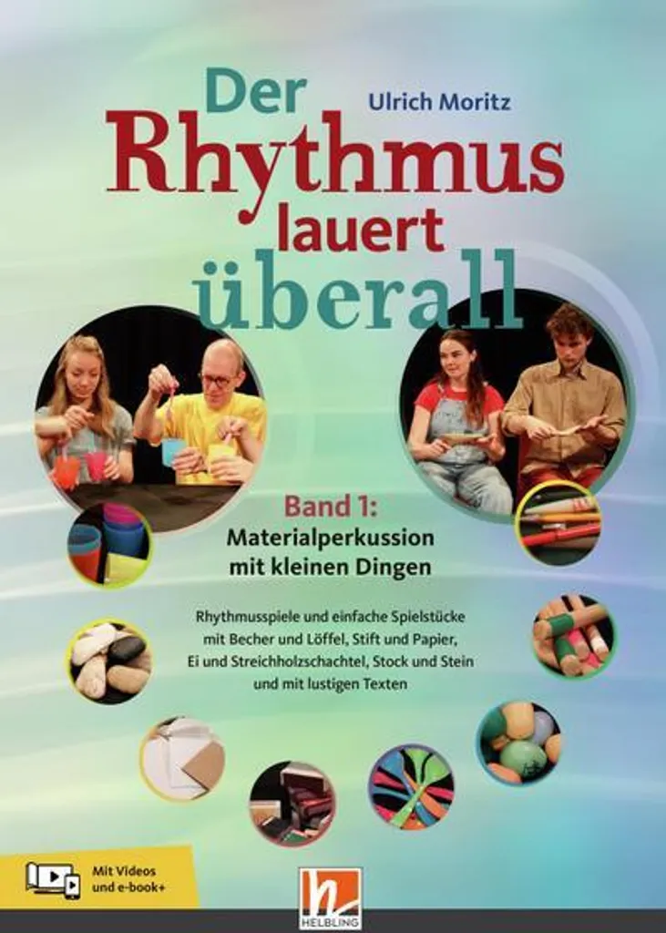 Méthode Materialperkussion mit kleinen Dingen : rythme et créativité