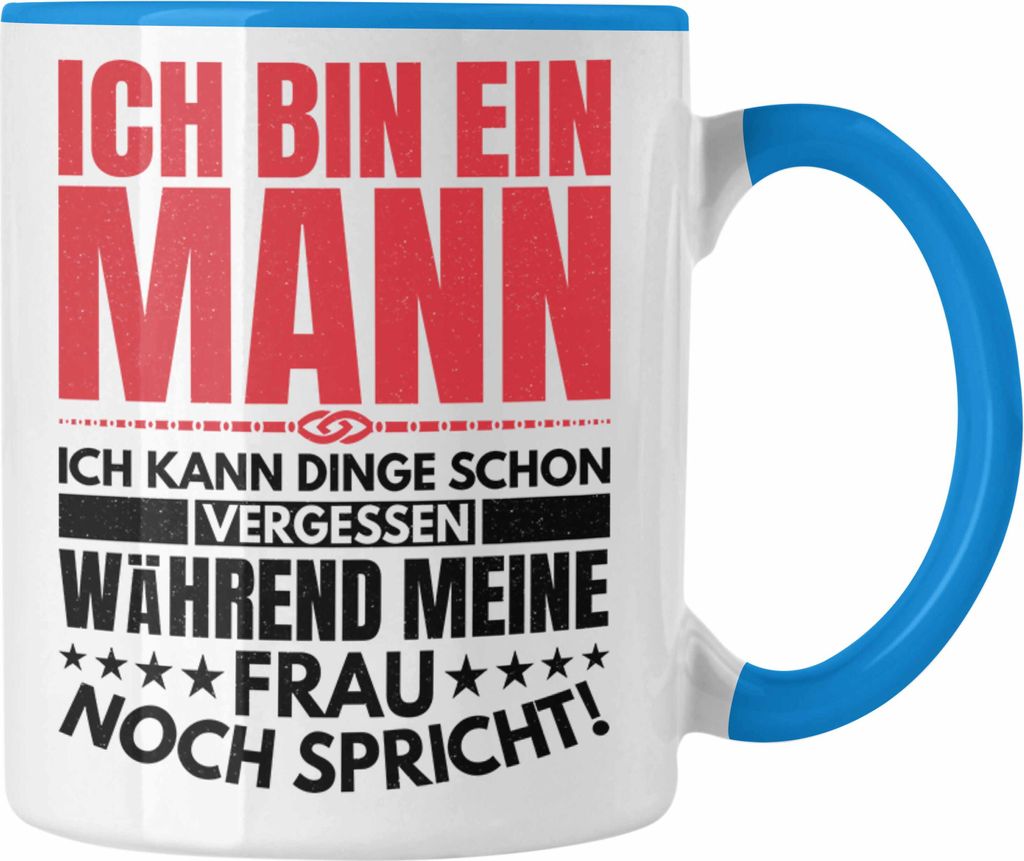 Trendation - Ich Bin Ein Mann Kann Dinge Vergessen Lustige Produktbild 