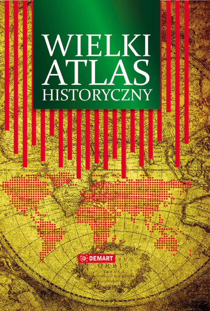Atlas Historique du Monde : Livre de Cartes Illustré pour la Maison 24x32
