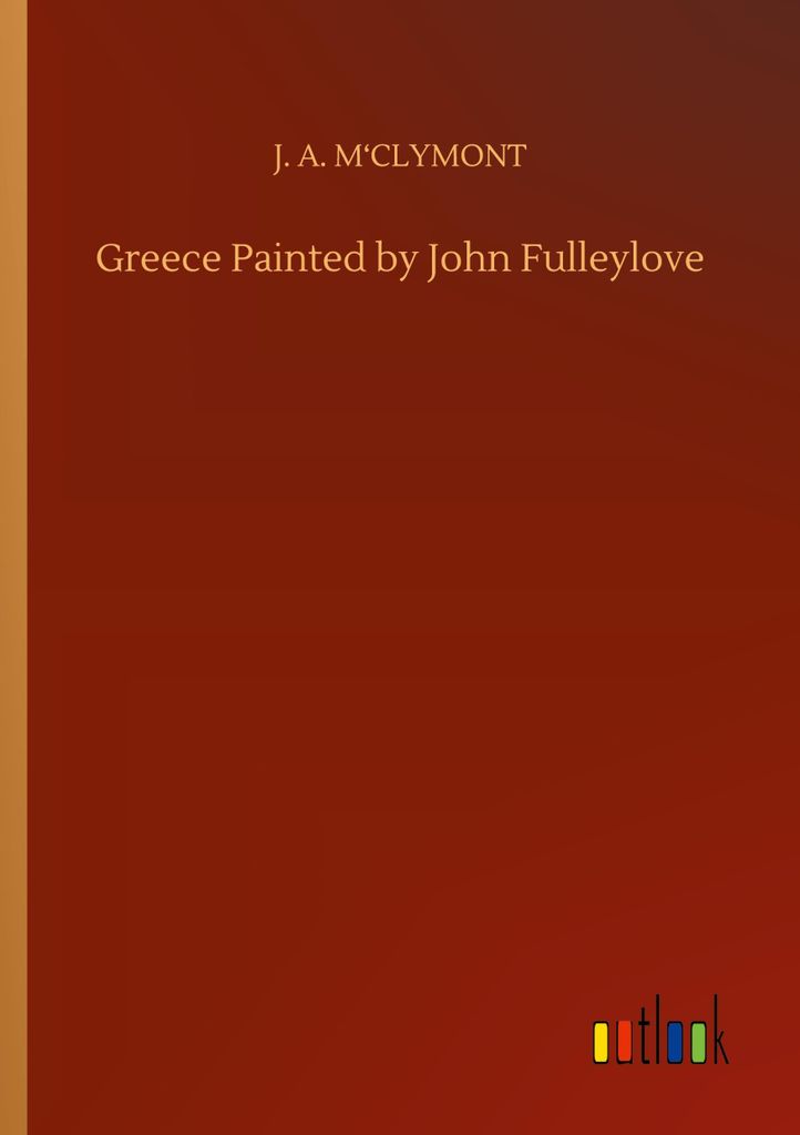 Greece Painted by John Fulleylove
