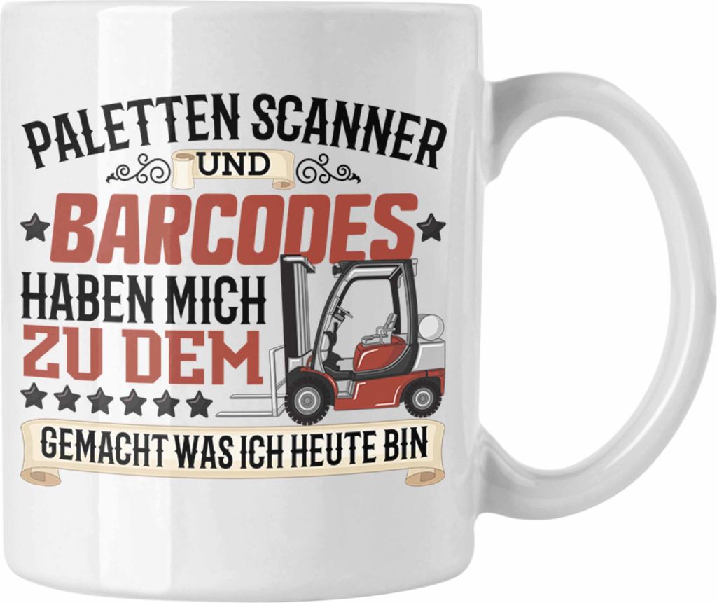 Trendation - Paletten Scanner Barcodes Tasse Geschenk für Staplerfahrer Gabelstapler Fahrer Geschenkidee Lager Logistiker (Weiß)