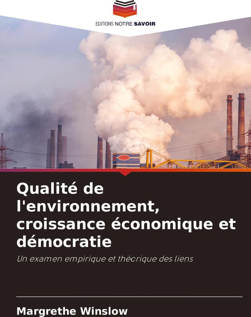 Qualité de l'environnement, croissance économique et démocratie