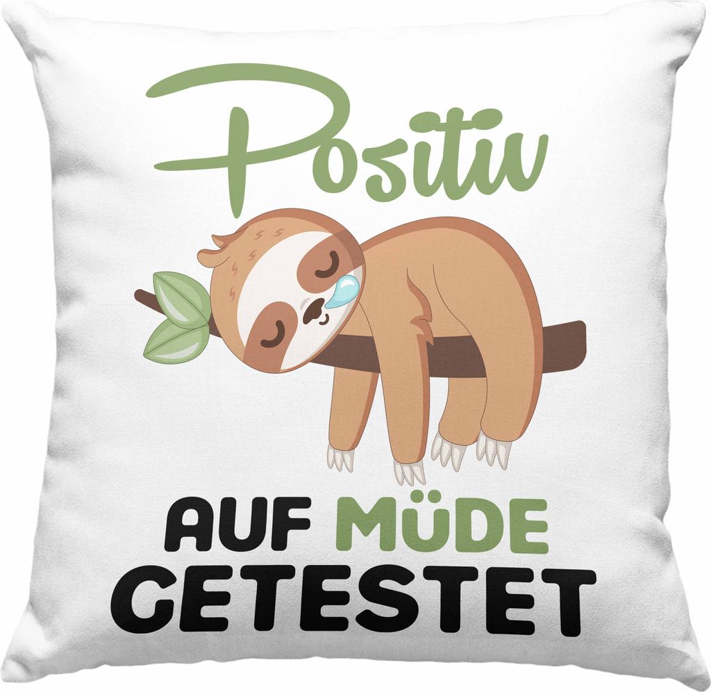 Trendation - Faultier Deko-Kissen mit Füllung 40x40 Positiv Auf Müde Getestet Lustige Deko-Kissen mit Füllung 40x40 Geburtstag Kinder Frauen Mä...