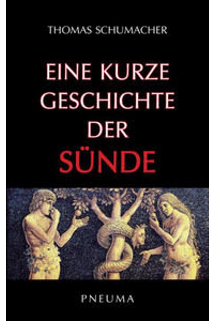 Eine kurze Geschichte der Sünde