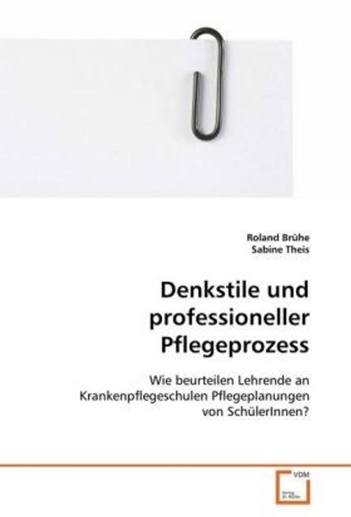 Denkstile und professioneller Pflegeprozess