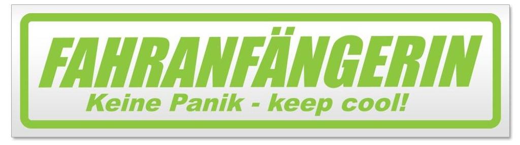 Kiwistar - Autoaufkleber - Lindgrün - 60 x 16 cm - Fahranfängerin - Keine Panik - Hinweis Aufkleber Sticker für Auto, Kfz, Fahrrad, PKW, LKW