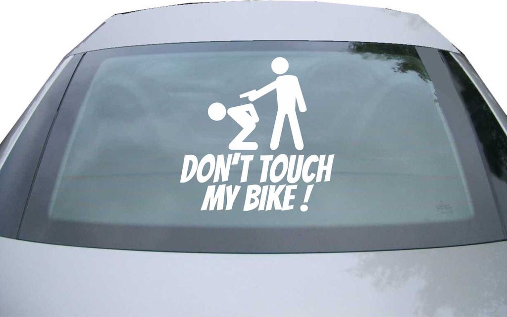 Indigos UG - Aufkleber Heckscheibe & Motorklappe DE6947 - weiß - 600x600 mm - DonŽt touch my Bike! - Auto Scheiben Fenster Heckklappe Tuning Raci...