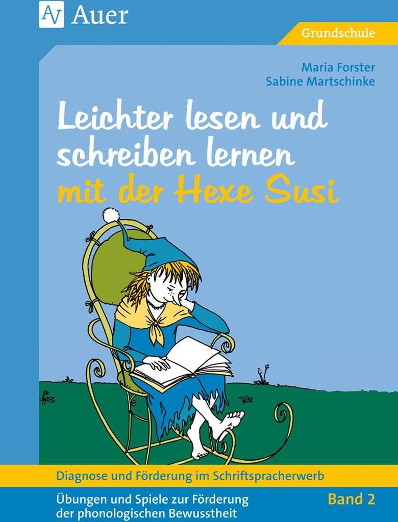 Diagnose und Förderung im Schriftspracherwerb, Leichter lesen und schreiben lernen mit der Hexe Susi