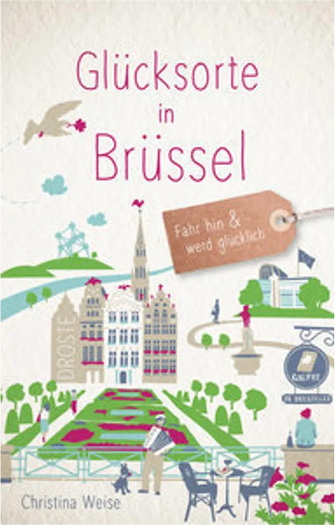 Évitez les pièges à touristes à Bruxelles avec le guide Glücksorte in Brüssel