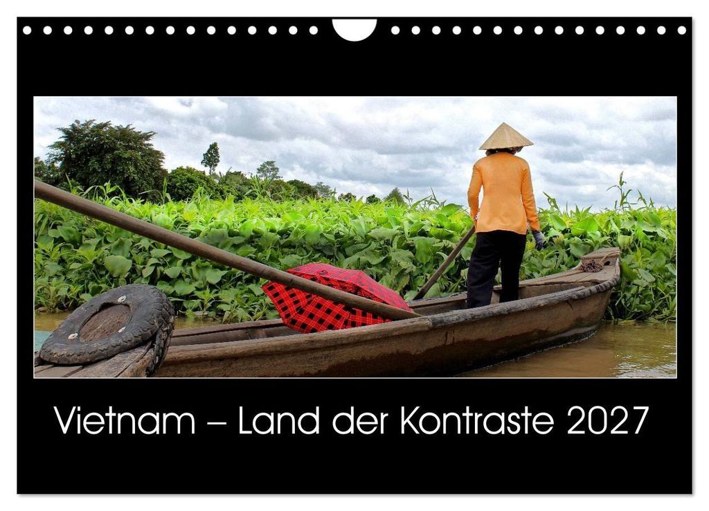 Vietnam – Land der Kontraste 2027 (Wandkalender 2027 DIN A4 quer), CALVENDO Monatskalender