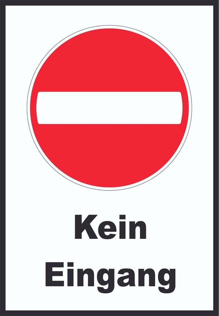 Kein Eingang Schild A4 (210x297mm)