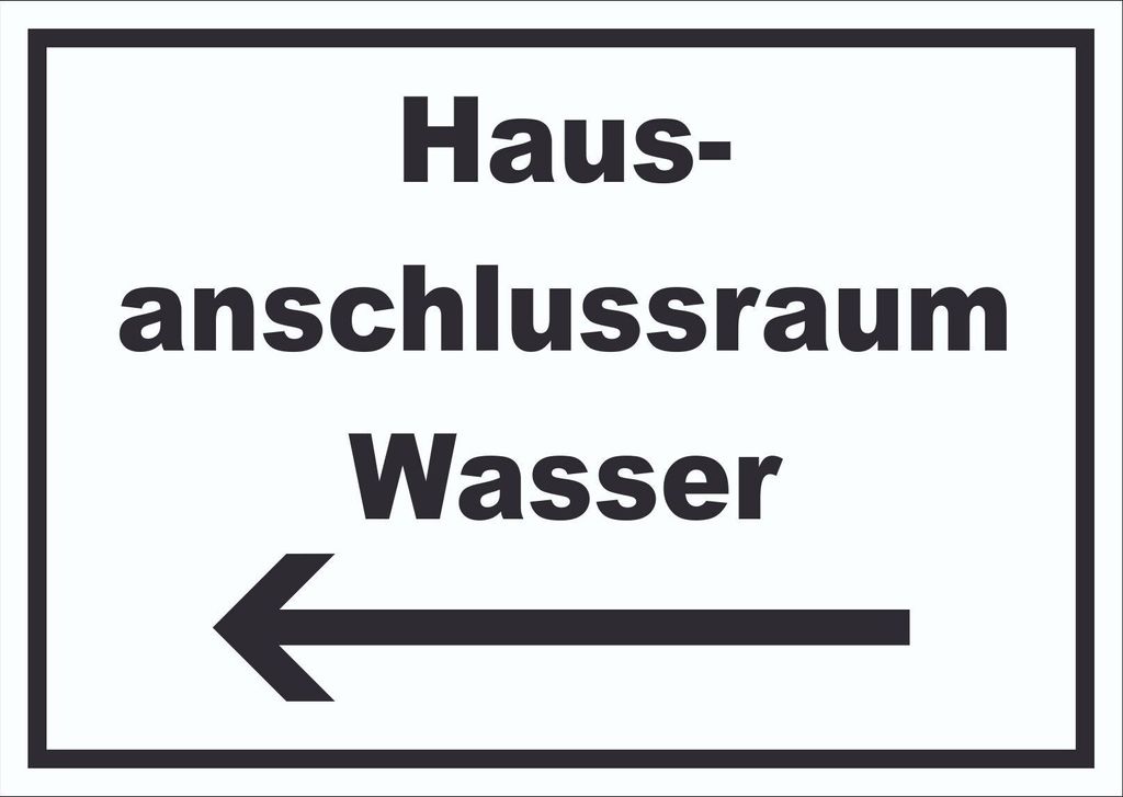 Hausanschlussraum Wasser Schild mit Text Richtungspfeil links HAR waagerecht A5 Rückseite selbstklebend