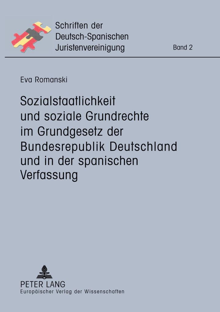 Sozialstaatlichkeit und soziale Grundrechte im Grundgesetz der Bundesrepublik Deutschland und in der spanischen Verfassung