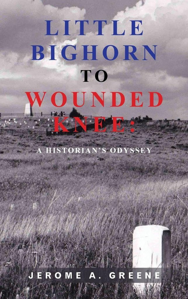 Little Bighorn To Wounded Knee