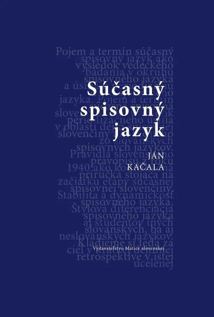 Súčasný spisovný jazyk de Ján Kačala - Livre de linguistique slovaque