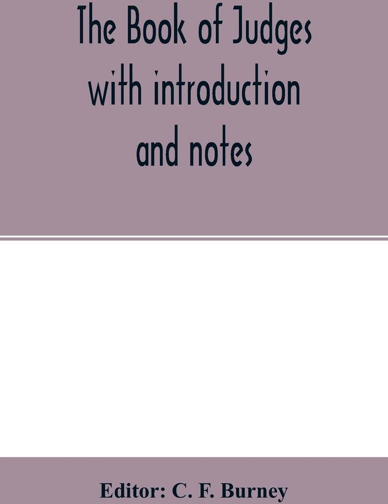 The book of Judges with introduction and notes
