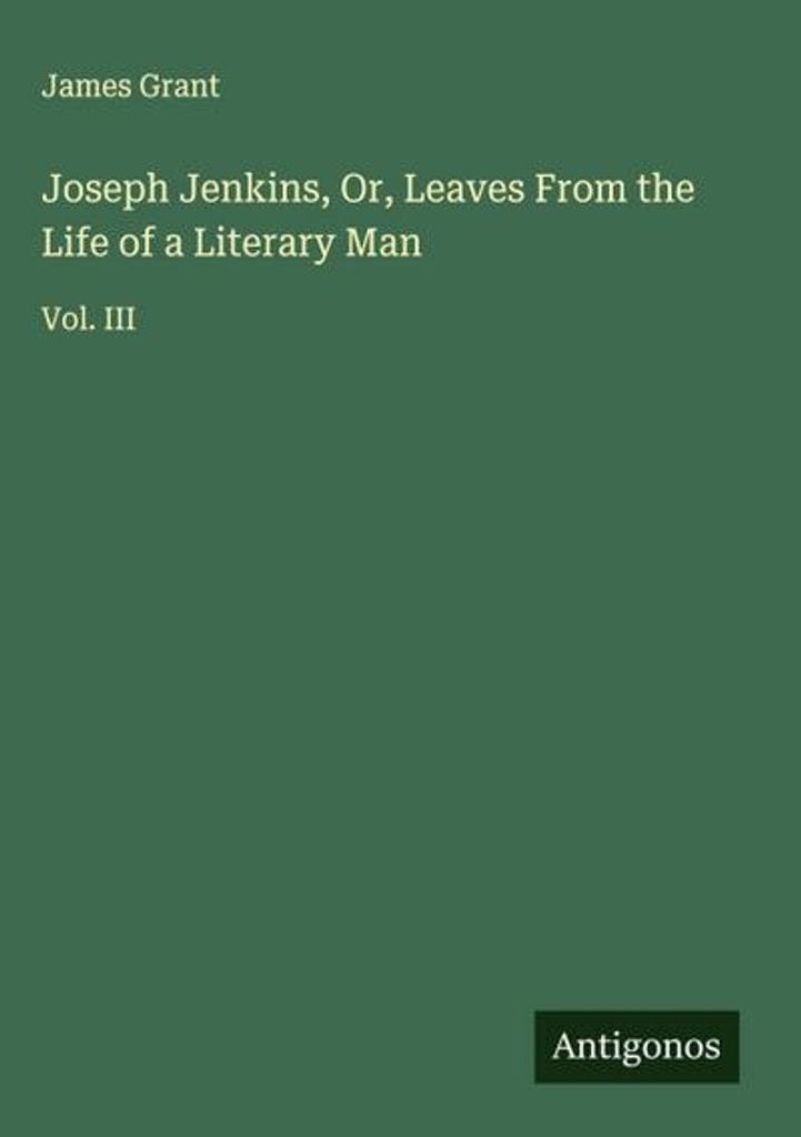 Joseph Jenkins, oder, Blätter aus dem Leben eines literarischen Mannes