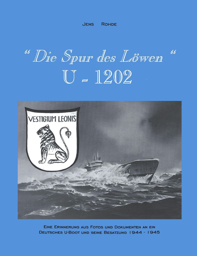 "Die Spur des Lowen" U1202. Rohde, Jens New .