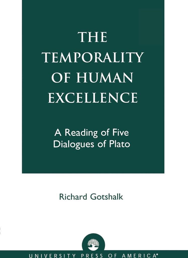Temporality of Human Excellence