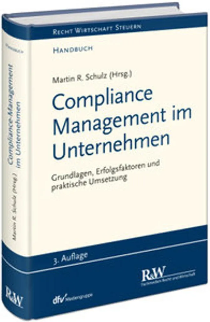 Manuel Compliance Management im Unternehmen pour Guide Juridique Allemand