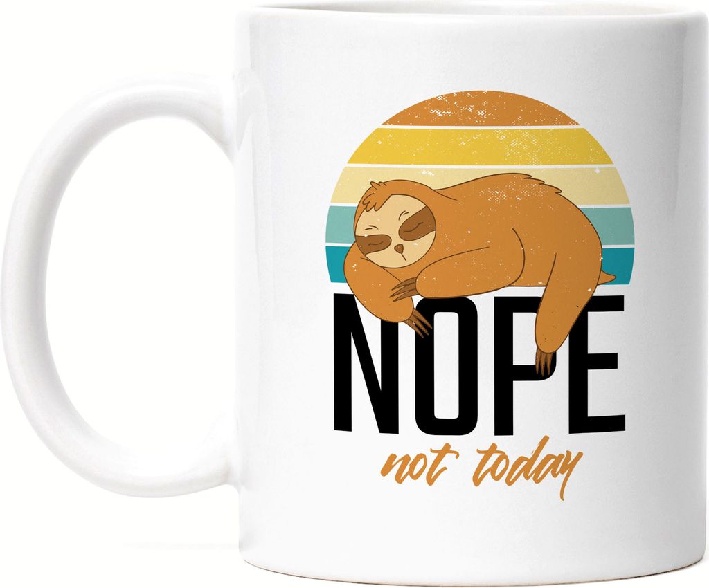 Nope Not Today Tasse Weiss Büro Entspannung Yoga Süßer Faultier Geschenkidee Work-Life-Balance
