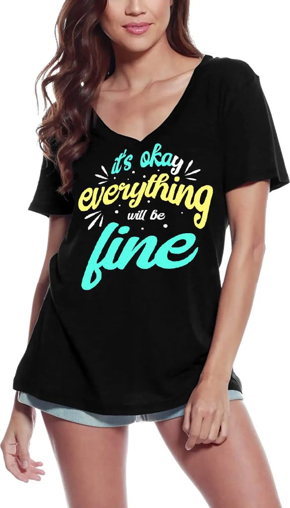 Damen Grafik T-Shirt V-Ausschnitt Es ist okay alles wird wieder gut – It's Okay Everything Will Be Fine – Öko-Verantwortlich Vintage Jahrgang ...
