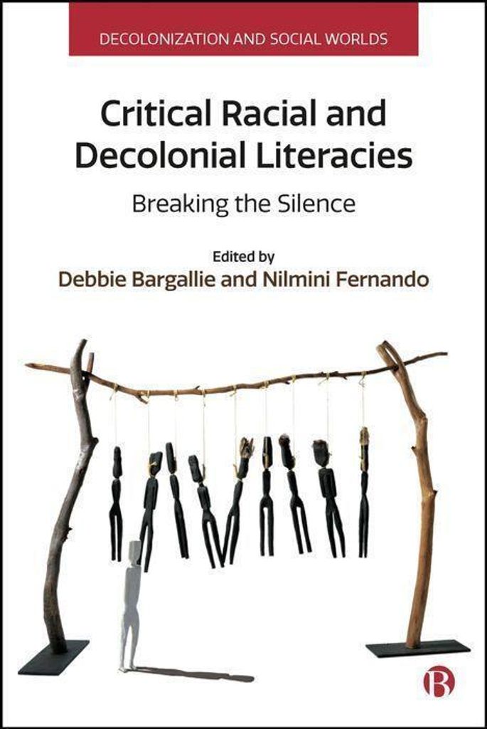 Critical Racial and Decolonial Literacies