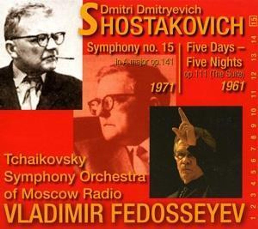 Fedosseyev, V: Sinfonie 15 in A-Dur/Five Days-Five Nights