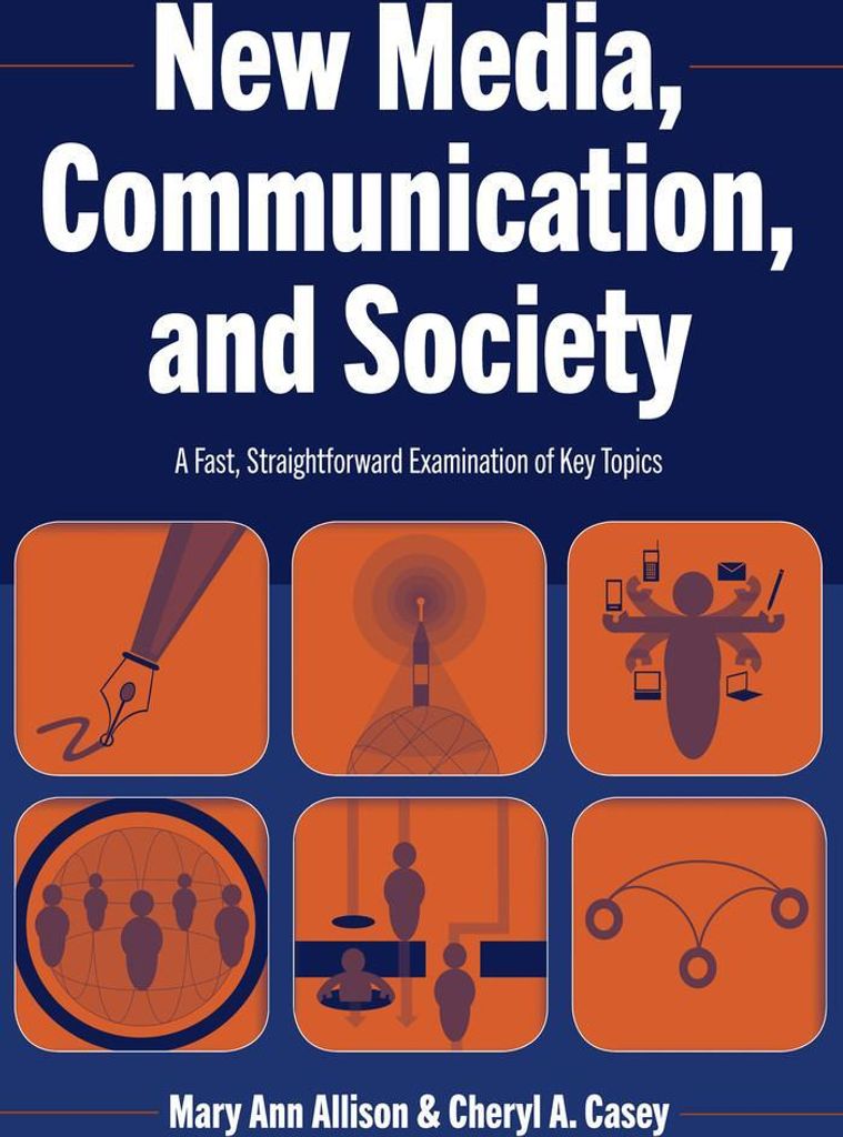 New Media, Communication, and Society