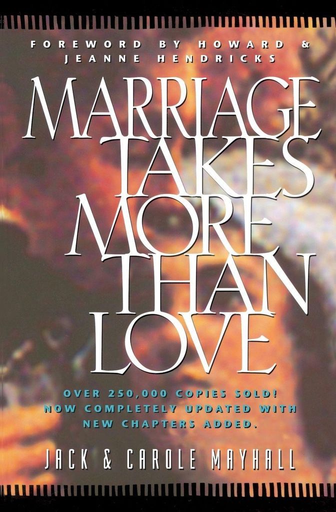Marriage Take More Thn Love, SC, Mayhall, Jack ,,