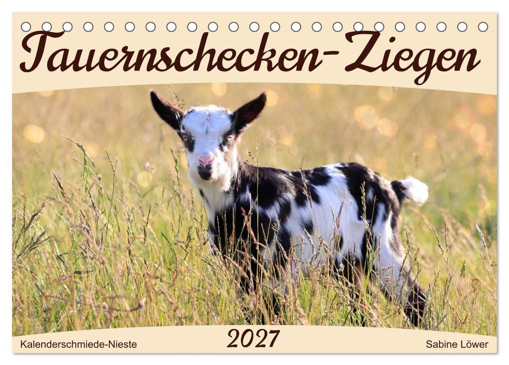 Tauernschecken-Ziegen (Tischkalender 2027 DIN A5 quer), CALVENDO Monatskalender