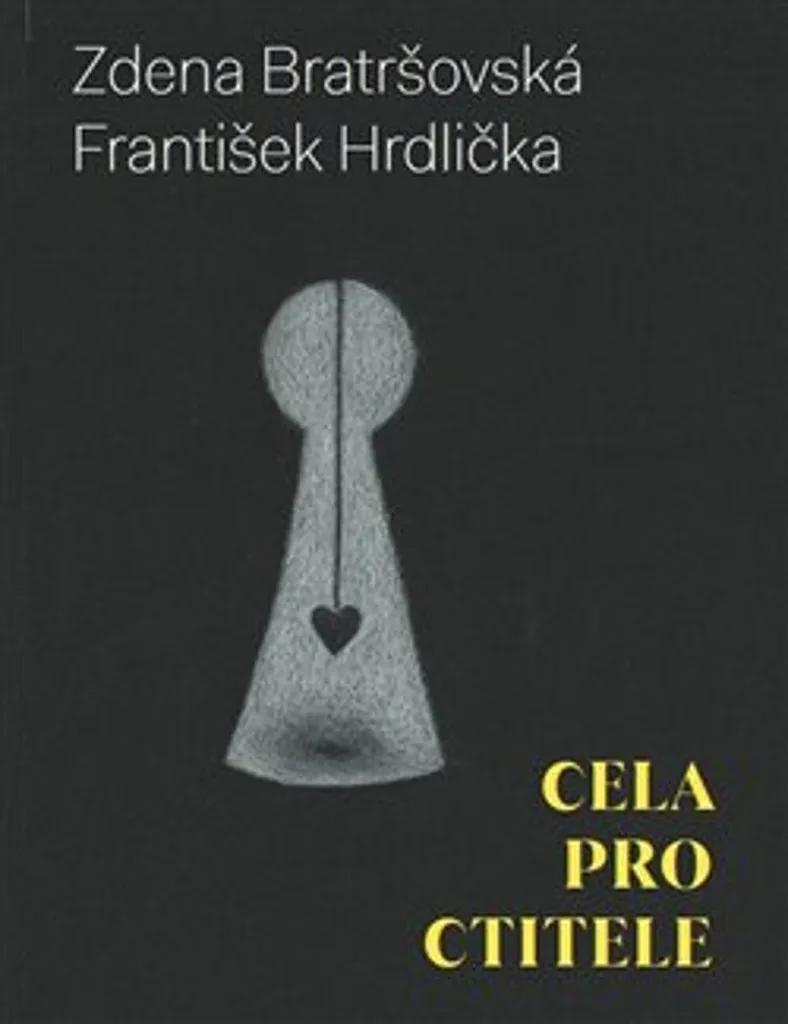 Livre Cela pro ctitele - Fiction Contemporaine de Zdena Bratršovská