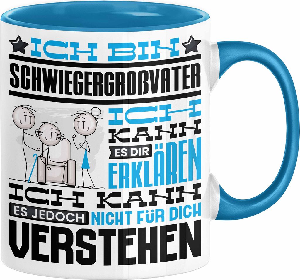 Schwiegergroßvater Geschenk Kaffee-Tasse Geschenkidee für Schwiegergroßvater Ich Bin Schwiegergroßvater Ich Kann Es Dir Erklären Jedoch Nicht ...