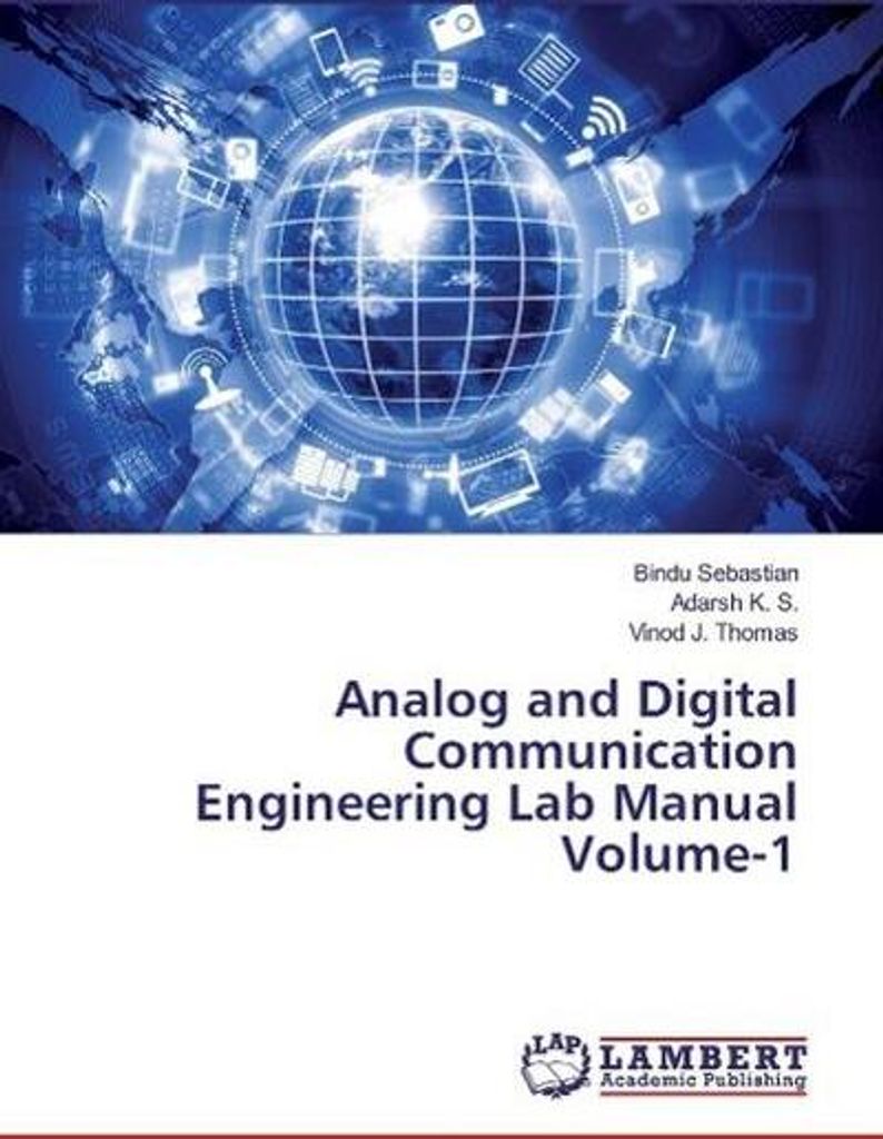 Analog and Digital Communication Engineering Lab Manual Volume-1